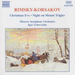 Rimsky-Korsakov: Christmas Eve, Night on Mount Triglav - Moscow S