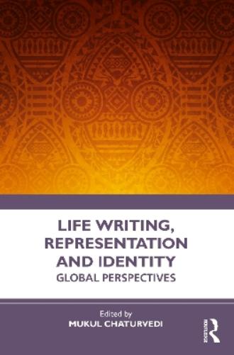 Life Writing, Representation and Identity