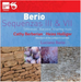 Berio: Sequenzas III & VII