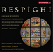 Respighi: Church Windows/Brazilian Impressions/...
