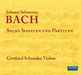 Johann Sebastian Bach: Sechs Sonaten Und Partiten