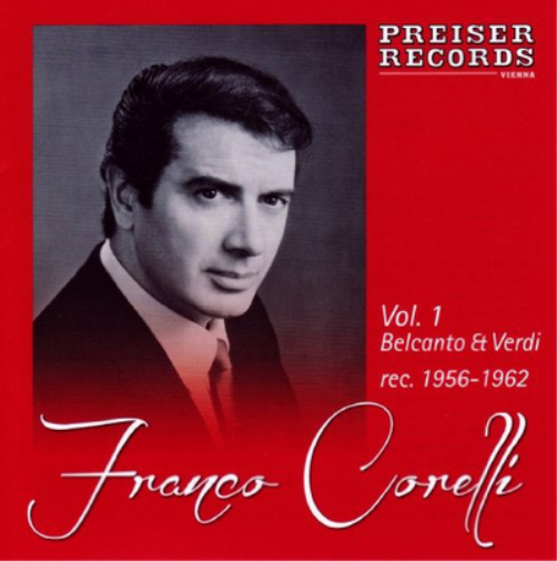 Franco Corelli: Belcanto & Verdi - Volume 1