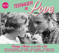 Teenager in Love: Teenage Classics of the 50s & 60s