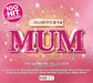 The Ultimate Collection: Number 1 Mum