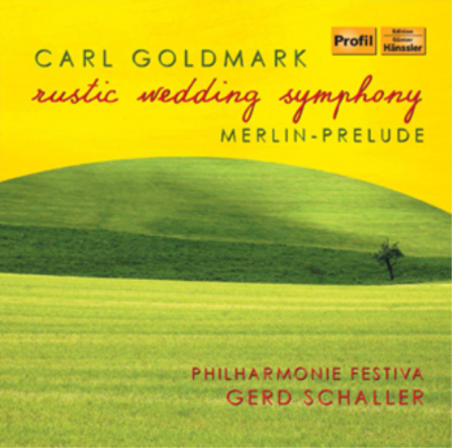 Carl Goldmark: Rustic Wedding Symphony