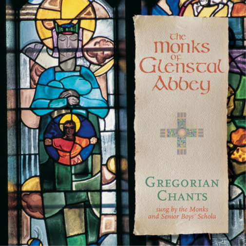 The Monks of Glenstal Abbey: Gregorian Chants: Sung By the Monks and Senior Boys' Schola