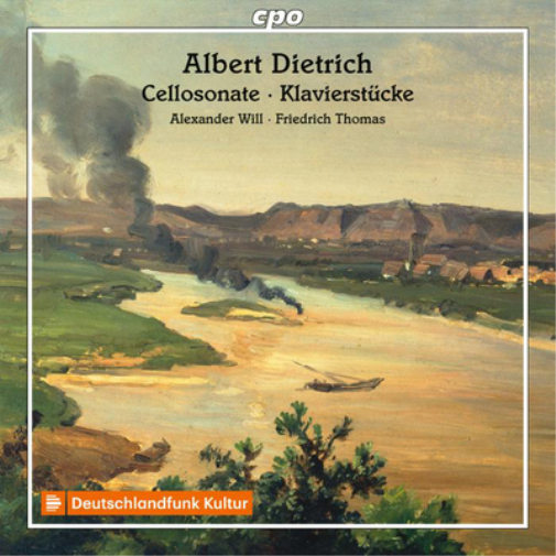 Albert Dietrich: Cellosonate/Klavierstücke