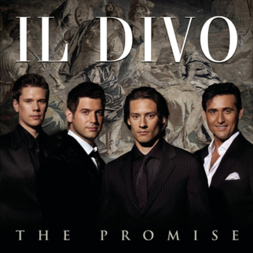Il Divo: The Promise