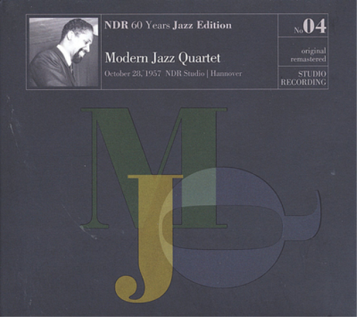 Modern Jazz Quartet: October 28, 1957, NDR Studio, Hannover