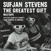 The Greatest Gift Mixtape: Outatkes, Remixes & Demos from Carrie & Lowell