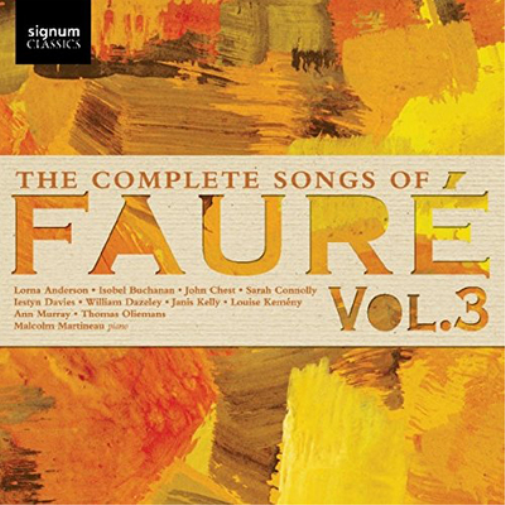 The Complete Songs of Fauré - Volume 3