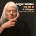 Tell Me in a Whisper: The Solo Albums 1970-1981
