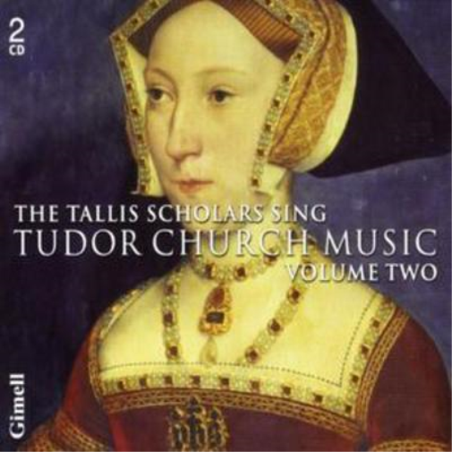 Tudor Church Music Vol. 2 (Tallis Scholars)