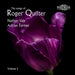 The Songs of Roger Quilter - Volume 2