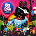 Big Love (Mixed By Seamus Haji)