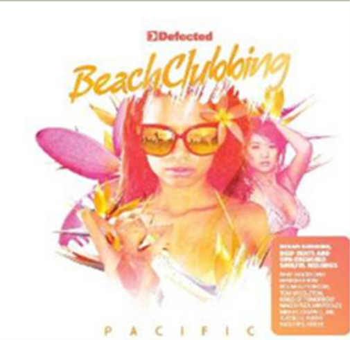 Defected Presents Beach Clubbing Pacific