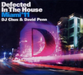 Defected in the House: Miami '11 Mixed By DJ Chus and David Penn