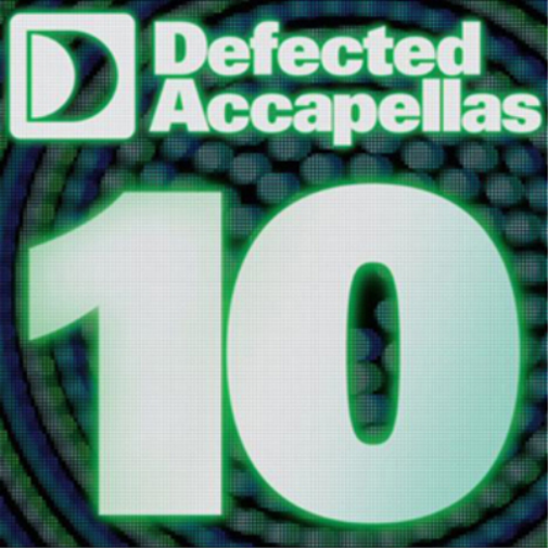 Defected Accapellas Vol. 10