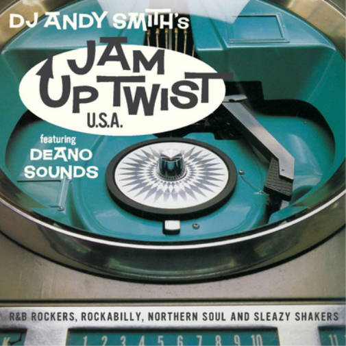 DJ Andy Smith's Jam Up Twist