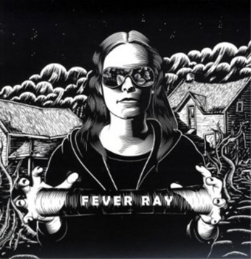 Fever Ray
