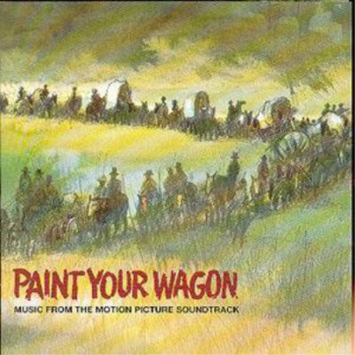 Paint Your Wagon: Music From The Soundtrack