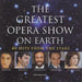The Greatest Opera Show On Earth