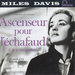 Ascenseur Pour L'echafaud: (Lift to the scaffold)