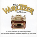 The Wurlitzer Album: a unique collection of Wurlitzer favourites from the Tower B