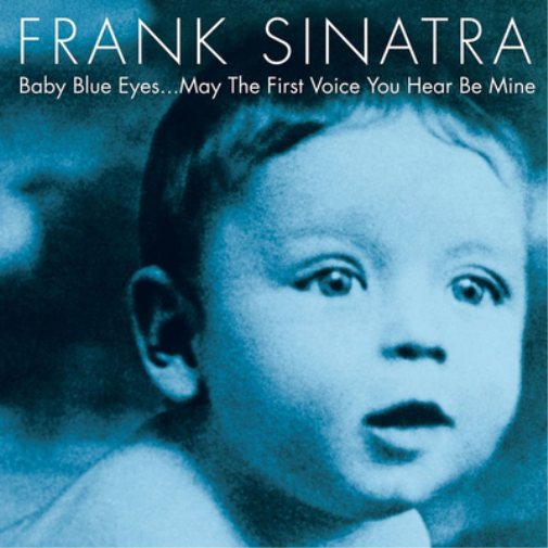 Baby Blue Eyes...May the First Voice You Hear Be Mine