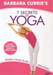 Barbara Currie - 7 Secrets of Yoga