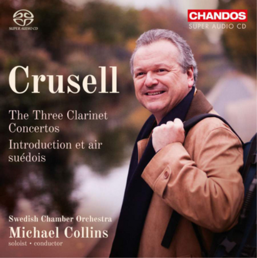 Crusell: The Three Clarinet Concertos/Introduction Et Air Suedois