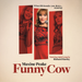 Funny Cow (Ost