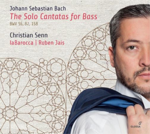 Johann Sebastian Bach: The Solo Cantatas for Bass BWV 56, 82, 158