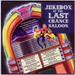 Jukebox at the Last Chance Saloon