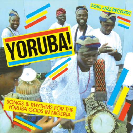 Yoruba!: Songs and Rhythms for the Yoruba Gods in Nigeria