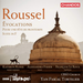 Roussel: Évocations, Pour Une Fête De Printemps & Suite in F