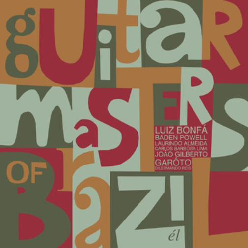 Guitar Masters of Brazil