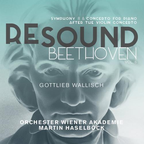 Beethoven: Resound - Volume 6