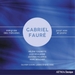 Fauré: Integrale Des Melodies Pour Voix Et Piano