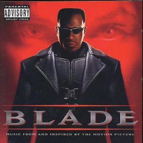 Blade: MUSIC FROM AND INSPIRED BY THE MOTION PICTURE