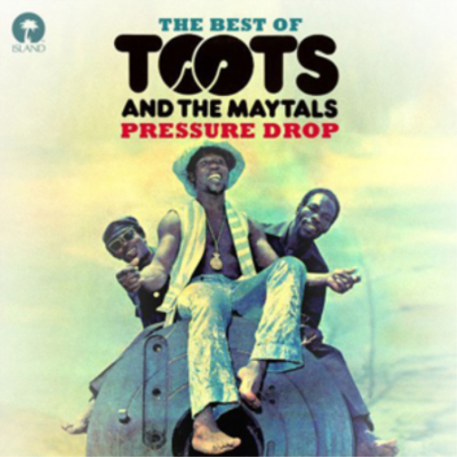Pressure Drop: The Best of Toots and the Maytals