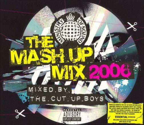 The Mash Up Mix 2006: Mixed By the Cut Up Boys