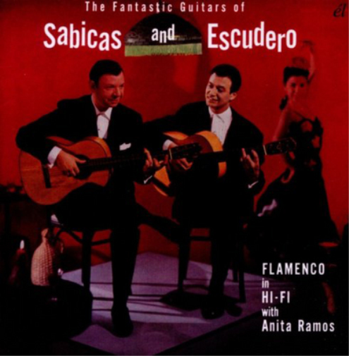 The Fantastic Guitars of Sabicas and Escudero