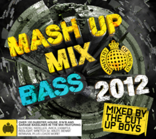 Mash Up Mix Bass 2012: Mixed By the Cut Up Boys