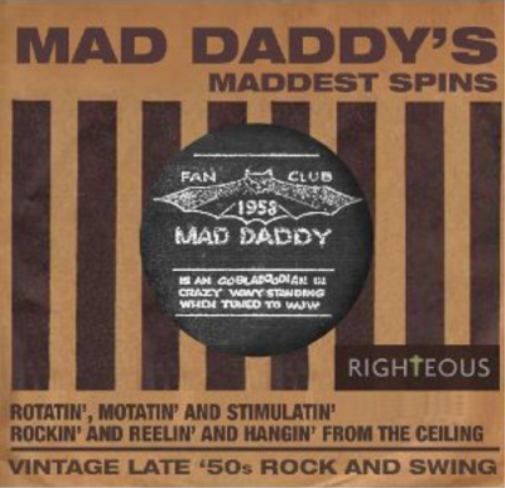 Mad Daddy's Maddest Spins