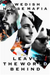 Swedish House Mafia: Leave The World Behind