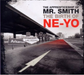 The Apprenticeship of Mr. Smith, the Birth of Ne-Yo
