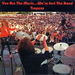 You Are the Music... We're Just the Band