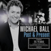 Past & Present: The Very Best of Michael Ball