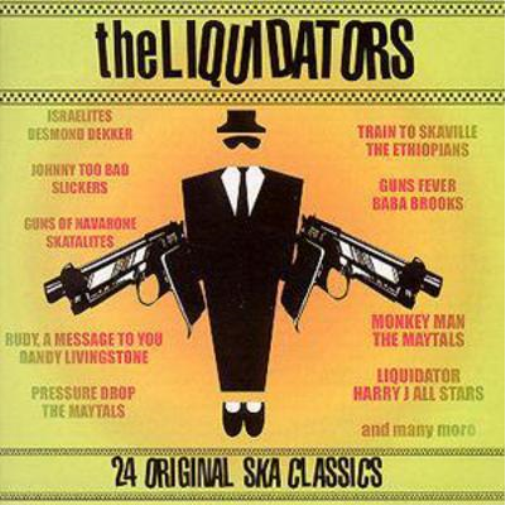 The Liquidators: 24 Original Ska Classics